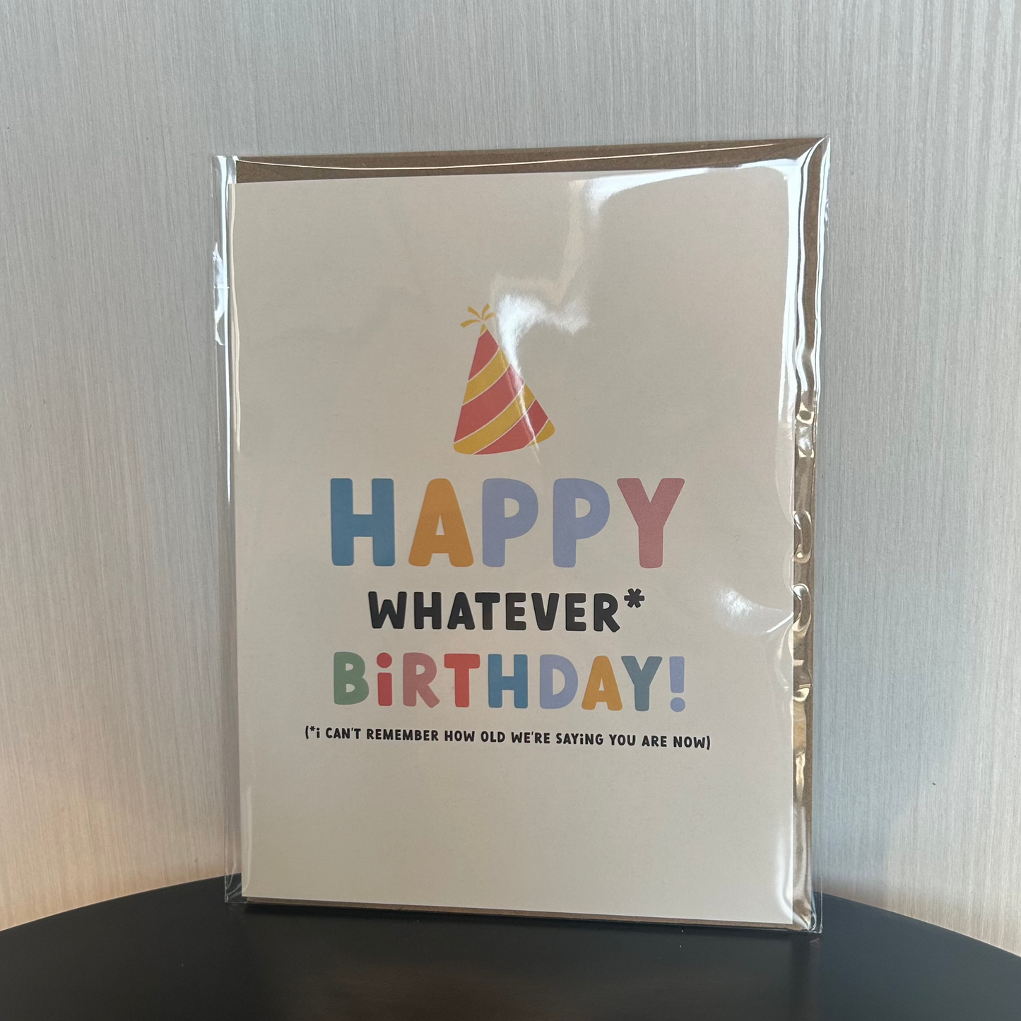 Card - Happy Whatever Birthday